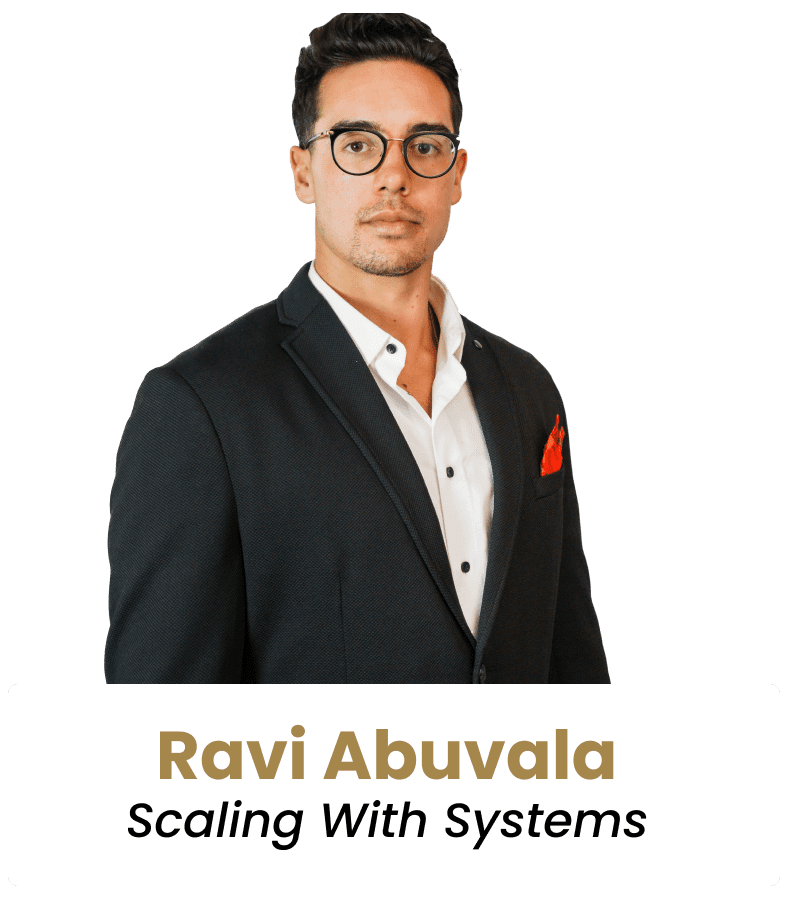 Ravi Abuvala, Scaling with Systems